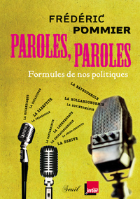 PAROLES, PAROLES - FORMULES DE NOS POLITIQUES