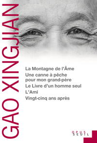 LA MONTAGNE DE L'AME. UNE CANNE A PECHE POUR MON GRAND-PERE. LE LIVRE D'UN HOMME SEUL. L'AMI. VINGT-