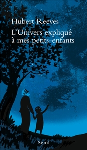 L'UNIVERS EXPLIQUE A MES PETITS-ENFANTS