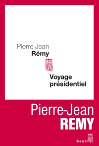 VOYAGE PRESIDENTIEL