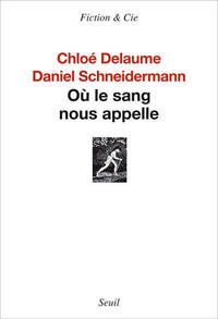 OU LE SANG NOUS APPELLE