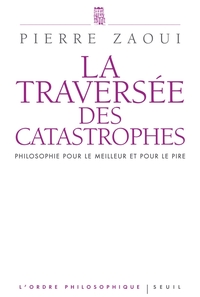 La Traversée des catastrophes