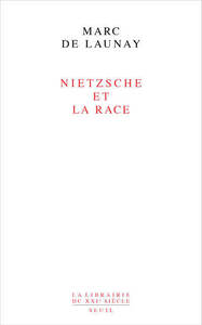 NIETZSCHE ET LA RACE