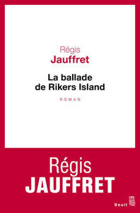 La Ballade de Rikers Island