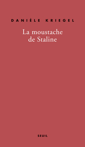 La Moustache de Staline