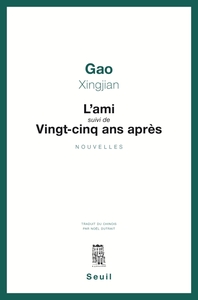 L'Ami suivi de Vingt-cinq ans après