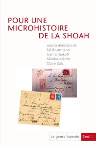 Pour une microhistoire de la Shoah