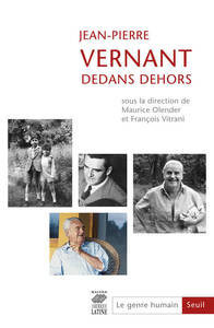 Jean-Pierre Vernant. Dedans dehors