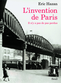 L'INVENTION DE PARIS - IL N'Y A PAS DE PAS PERDUS