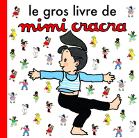 GROS LIVRE DE MIMI CRACRA