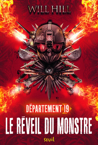 Le Réveil du monstre - livre 1. Département 19, tome 2