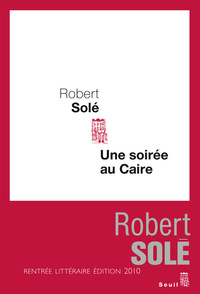 UNE SOIREE AU CAIRE