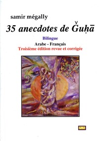 35 Anecdotes de Guhâ
