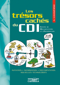 Les trésors cachés du CDI