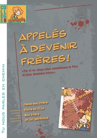 TU NOUS PARLES EN CHEMIN - COLLEGE - APPELES A DEVENIR FRERE - ANIMATEUR