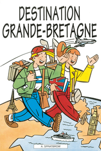 Destination Grande-Bretagne