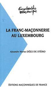 La Franc-maçonnerie au Luxembourg