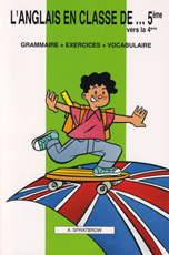 L'ANGLAIS EN CLASSE DE... 5E (ED. 2001)