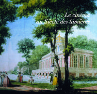 Le Cinéma au siècle des Lumières