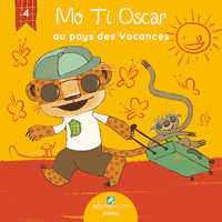 Mo Ti Oscar au pays des vacances