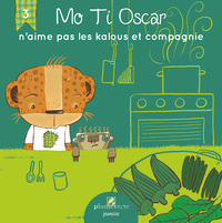 Mo Ti Oscar n’aime pas les Kalous et compagnie