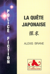 LA QUETE JAPONAISE