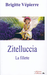 ZITELLUCCIA - LA FILLETTE