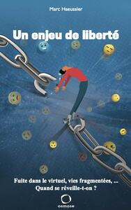 Un enjeu de liberté