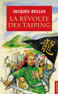 LA REVOLTE DES TAI-PING : PROLOGUE DE LA REVOLUTION CHINOISE