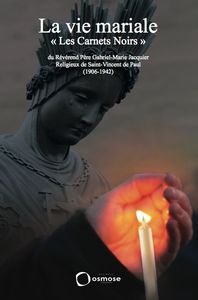 La vie mariale (réédition)