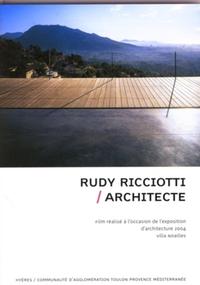RUDY RICCIOTTI - ARCHITECTE (DVD). FILM REALISE A L'OCCASIONDE L'EXPOSITION D'AR