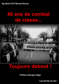 40 ANS DE COMBAT DE CLASSE