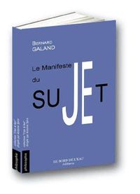 Le Manifeste du Sujet