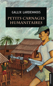 PETITS CARNAGES HUMANITAIRES