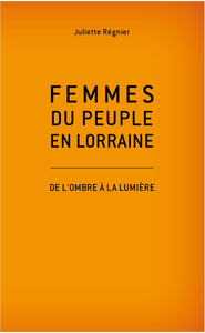 Femmes du peuple en Lorraine