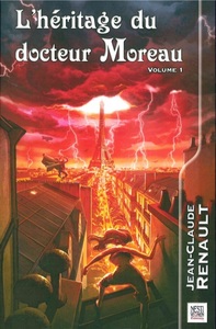 L' HERITAGE DU DOCTEUR MOREAU 1 - VOLUME 1