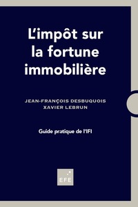 L'impôt sur la fortune immobilière
