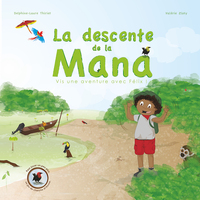 La descente de la Mana