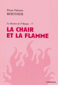 LA CHAIR ET LA FLAMME