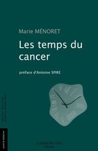 Les Temps du Cancer