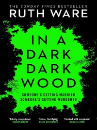 in a Dark, Dark Wood