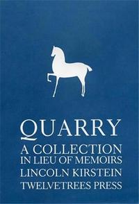 Lincoln Kirstein Quarry /anglais