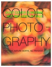 COLOR PHOTOGRAPHY -ANGLAIS-