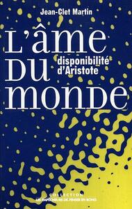 L'AME DU MONDE. DISPONIBILITE D'ARISTOTE