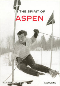 IN THE SPIRIT OF ASPEN