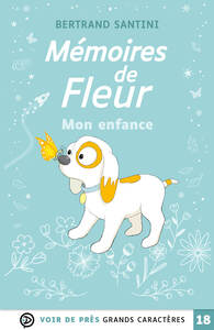 MEMOIRES DE FLEUR – MON ENFANCE