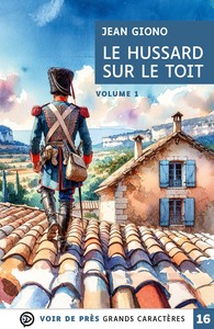 LE HUSSARD SUR LE TOIT (2 VOLUMES)