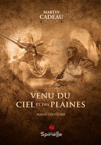 Venu du ciel et des plaines