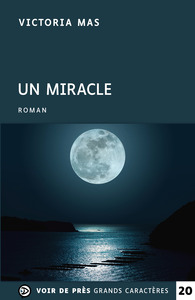 UN MIRACLE