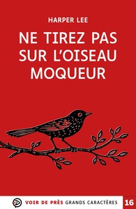 NE TIREZ PAS SUR L'OISEAU MOQUEUR